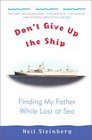 Don't Give Up the Ship  Finding My Father While Lost at Sea