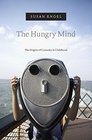 The Hungry Mind The Origins of Curiosity in Childhood