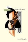 The Making of Modern Science Science Technology Medicine and Modernity 1789  1914