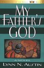 My Father's God: A Novel (Austin, Lynn N. Chronicles of the King, Bk. 4.)
