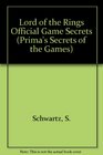 The Lord of the Rings Official Game Secrets