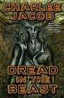Dread in the Beast The Novel