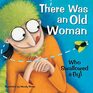 There Was an Old Woman Who Swallowed a Fly (Wendy Straw\'s Nursery Rhyme Collection)