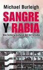 Sangre y rabia Una historia cultural del terrorismo