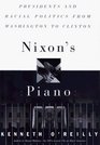 Nixon's Piano Presidents and Racial Politics from Washingtion to Clinton