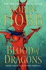 Blood of Dragons (Rain Wilds Chronicles, Bk 4)