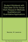 Student Workbook with Data Sets CD for Social Work Research Methods Qualitative and Quantitative Applications