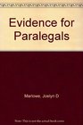 Evidence for Paralegals