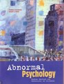 Abnormal Psychology Custom Edition for University of Illinois