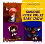 Favorite Stories by John A Rowe 3 Complete Tales  Peter Piglet Baby Crow Smudge