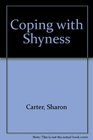 Coping with Shyness