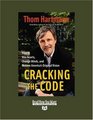 Cracking the Code   How to Win Hearts Change Minds and Restore America's Original Vision