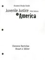 Study Guide for Juvenile Justice in America