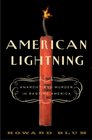 American Lightning Terror Mystery and the Birth of Hollywood