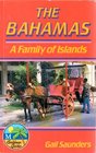 The Bahamas A Family of Islands