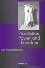 Prostitution Power and Freedom