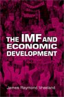 The IMF and Economic Development
