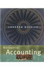 Needles Managerial Accounting With Your Guide To An A Passkey Plusworking Papers Eighth Edition