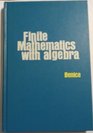 Finite mathematics with algebra
