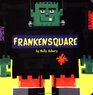 Frankensquare