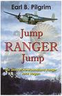 Jump RANGER Jump The Story of Newfoundland Ranger Jack Hogan