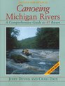 Canoeing Michigan Rivers A Comprehensive Guide to 45 Rivers