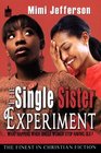 The Single Sister Experiment What Happens When Single Women Stop Having Sex