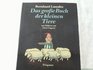 Das grosse Buch der kleinen Tiere Elf GuteNachtGeschichten