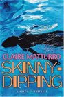 Skinny-dipping : A Novel of Suspense