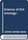 SCIENCE OF ENTOMOLOGY