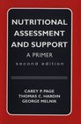 Nutritional Assessment and Support A Primer