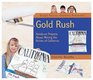Gold Rush HandsOn Projects About Mining the Riches of California
