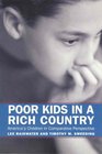 Poor Kids In A Rich Country America's Children In Comparative Perspective