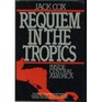 Requiem in the tropics Inside Central America