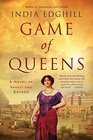 Game of Queens A Novel of Vashti and Esther