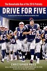 Drive for Five The Remarkable Run of the 2016 Patriots