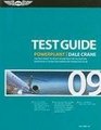 Powerplant Test Guide 2009 The FastTrack to Study for and Pass the FAA Aviation Maintenance Technician Powerplant Knowledge Test