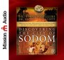 Discovering the City of Sodom: The Fascinating, True Account of the Discovery of the Old Testament's Most Infamous City