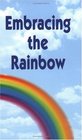 Embracing the Rainbow (Handbook for the New Paradigm, Bk 2)