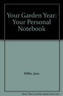 Your Garden Year Your Personal Notebook