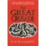 Great Crusade A New Complete History of the Second World War