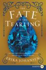 The Fate of the Tearling (Queen of the Tearling, Bk 3) (Larger Print)