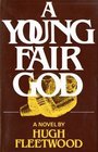A young fair god