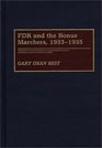 FDR and the Bonus Marchers 19331935