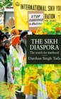 The Sikh Diaspora The Search for Statehood