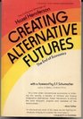 Creating alternative futures The end of economics