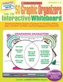 50 Graphic Organizers for the Interactive Whiteboard WhiteboardReady Graphic Organizers for Reading Writing Math and More