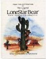 Legend of Lonestar Bear Book III  The Mystery of the Walking Cactus