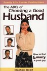 The ABC's of choosing a good husband