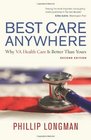Best Care Anywhere 2nd Edition Why VA Health Care Is Better Than Yours